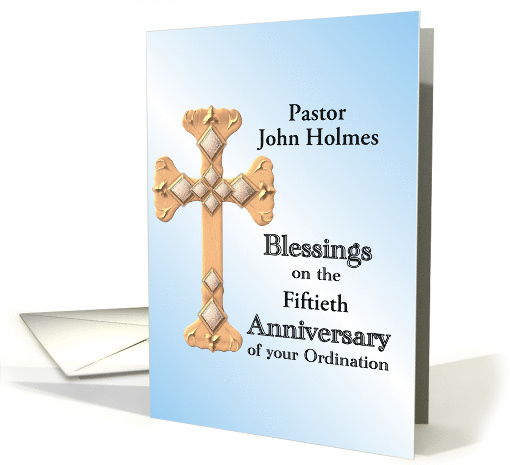 Blessings on Anniversary of Pastor's Ordination Ornate Cross card