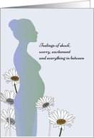 Unplanned Pregnancy Woman and Daisies Validate Mixed Emotions card
