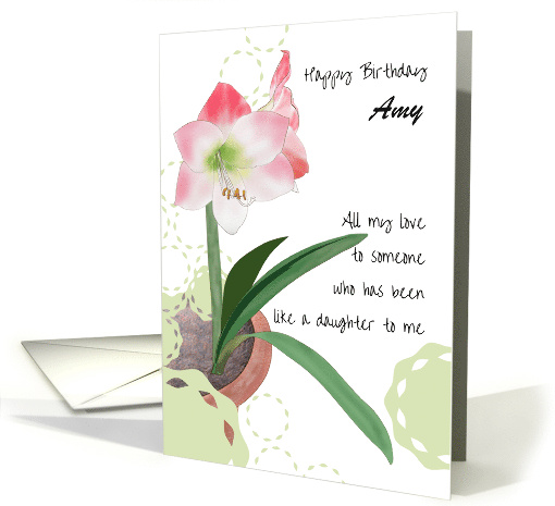 Birthday Like a Daughter to Me Amaryllis Flowers in a Pot card
