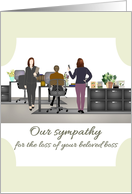 Sympathy for Loss of Boss Three Ladies Managing the Company card