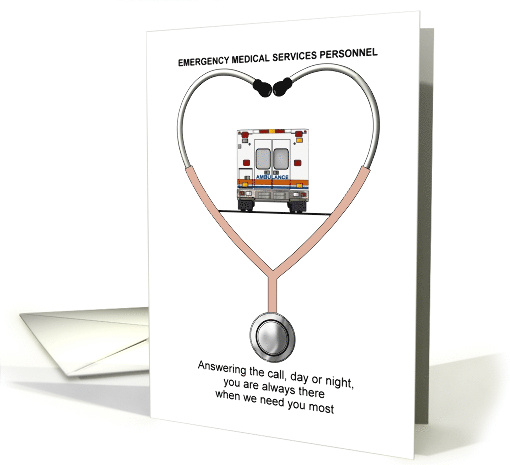 Thank You EMS Paramedics Ambulance Stethoscope Shaped Like Heart card