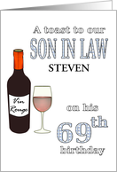 Custom 69th Birthday for Son in Law Bottle and Glass of Vin Rouge card