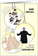 Christmas for Choir Director Choir Group and Director Image on Bauble card