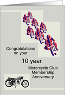 10 Year Membership Anniversary Motorcycle Club Bikers and Bikes card