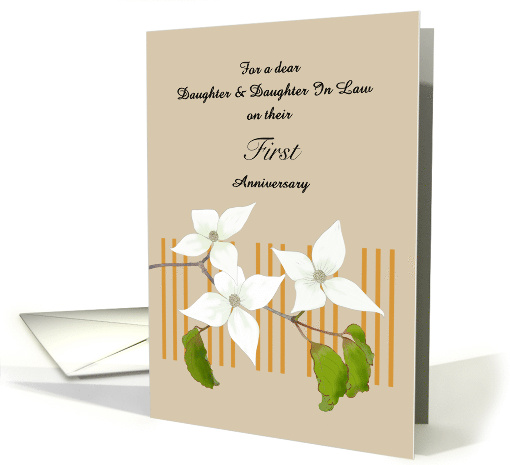 First Anniversary Daughter And Daughter In Law Dogwood Flowers card