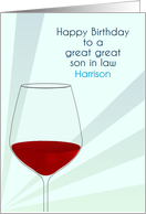 Great Great Son in Law Custom Birthday Glass of Red Wine