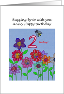 2nd Birthday Hand Drawn Busy Bee and Colorful Flowers card