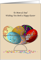 Easter for Mom and Dad Beautifully Decorated Eggs in Glass Bowl card