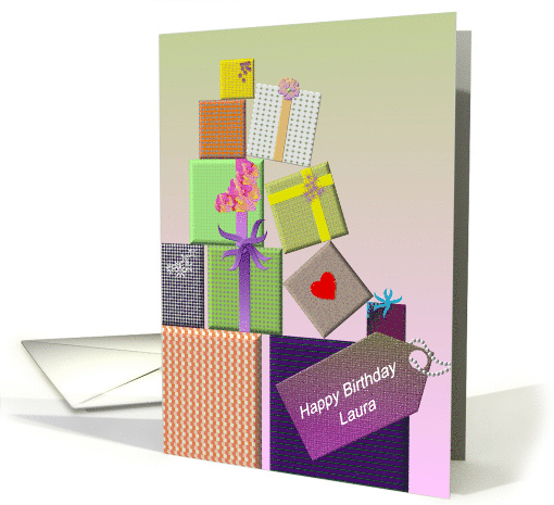 Birthday For Laura A Stack Of Colorful Presents card (873322)