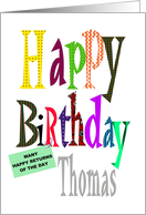Happy birthday Thomas, colorful haphazard letters card
