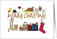 Christmas for Mom Food Drinks Stocking Presents and Mistletoe card