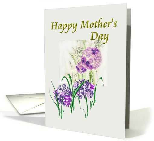 Mother's Day For Mom Pretty Alliums card (894187)