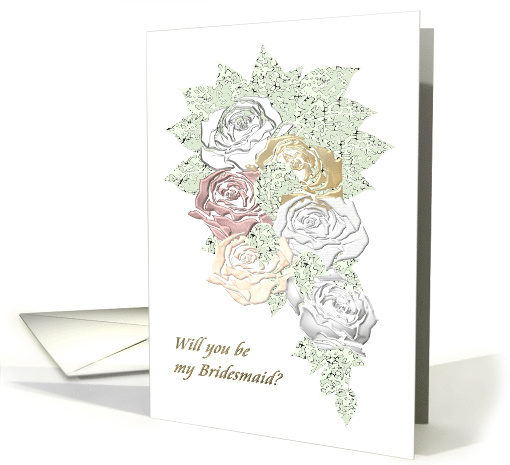 Be my Bridesmaid A Dreamy Bouquet of Roses card (901919)