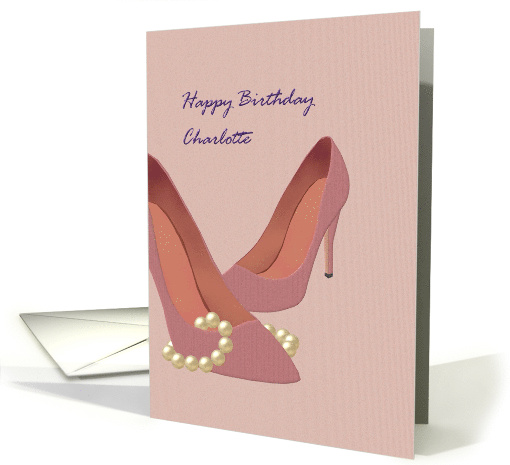 Birthday for Charlotte High Heels and Pearls card (907233)