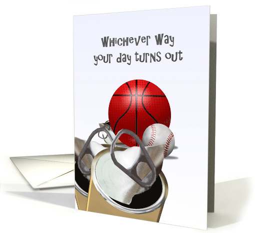 Birthday Greeting Ball Games and Empty Drink Cans card (911676)