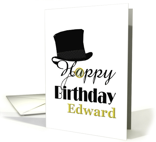 Birthday For Edward Top Hat And Monocle card (912077)