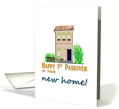 1st Passover In New Home Illustration of House Fence and Garden card