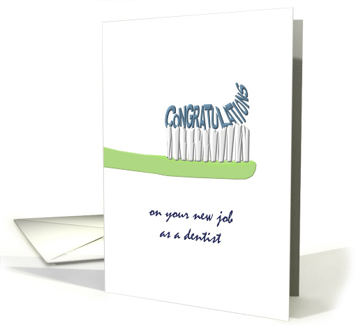 Congratulations New Dentist Job Congratulations On A Toothbrush card