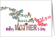 Birthday and Mother’s Day in 1 for Mom Flowers and Presents card