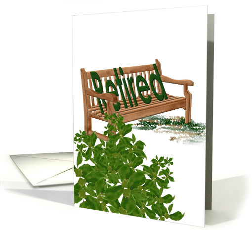 Announcing Retirement A Garden Bench And All The Time In... (919409)