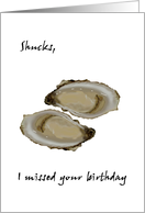 Belated Birthday Greeting Delicious Oysters card