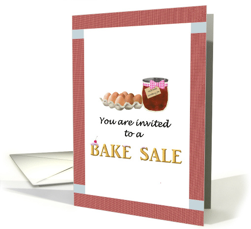 Bake Sale Invitation Eggs And A Pot Of Homemade Jam card (922658)
