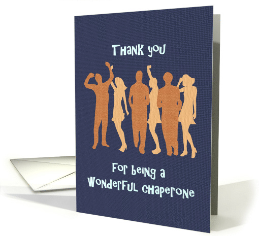 Thank You Chaperone For Looking After Young Teens card (922984)