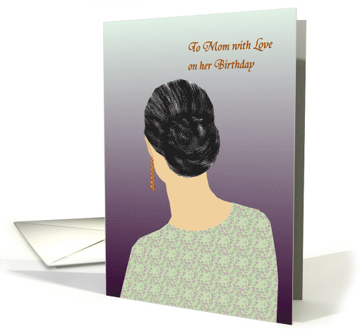 Birthday Greeting for Mother An Elegant Lady card (924509)