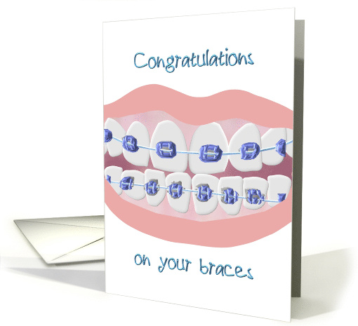 Congratulations On Your Braces Braces And A Big Smile card (926147)