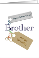 For Brother Birthday on Father’s Day card