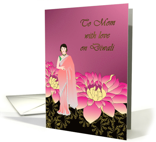 Diwali for Mom Lady in Pink Sari Pink Florals Abstract Patterns card