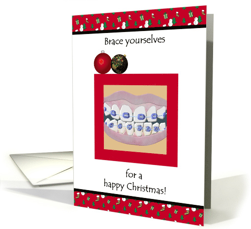 Christmas Greeting Dentist To Patients Braces card (931310)