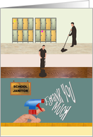 Thank You To School Janitor card