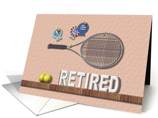 Congratulations To Retired Tennis Coach Hanging Up The Racket card