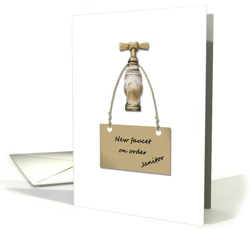 Thank You to Apartment Janitor Illustration of a Faucet card (938374)