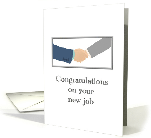 Congratulations On New Job Shaking Hands card (940953)