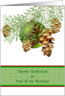 Christmas Greeting for Dad and Partner Spruce Cones and a Bauble card