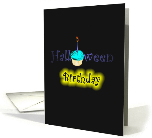 Halloween birthday, Glowing cupcake card (951907)