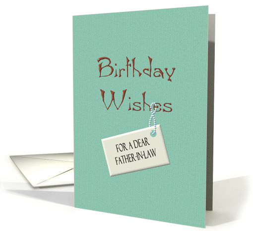 Birthday for Father-in-Law Warm Wishes card (953155)