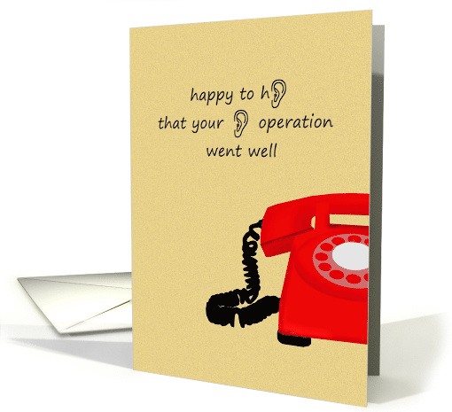 Ear Tube Surgery Get Well Old Fashioned Telephone card (957005)