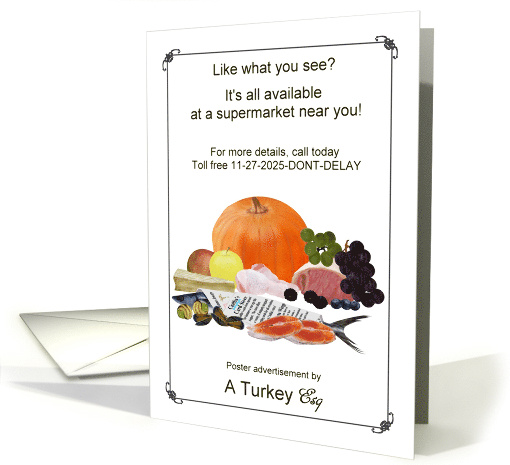 Thanksgiving Humor 2025 Turkey Takes Out Advertisement card (964323)