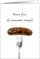 Thinking Of You At Summer Camp Sausage On A Fork card