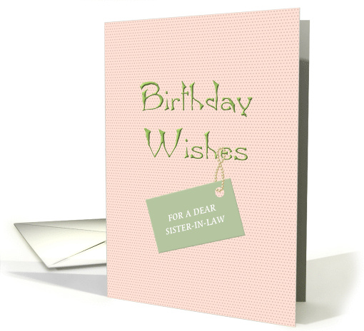 Birthday for Sister-in-Law Warm Wishes card (984945)