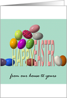 Easter Greeting Our House to Yours Dyed Eggs on Top of Greeting card