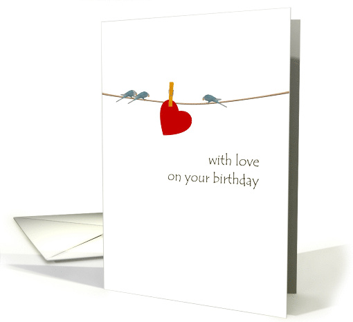 Birthday Red Heart Pegged To Clothesline Little Birds Perched On card