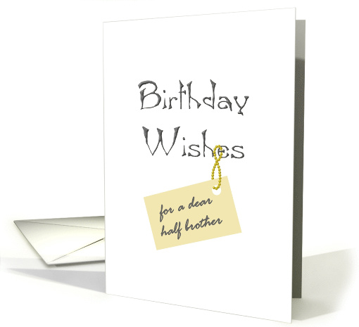 Birthday Greeting for Half Brother Warm Wishes card (999373)