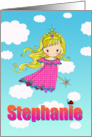 Birthday Card - Stephanie Name - Fairy Princess in Clouds card