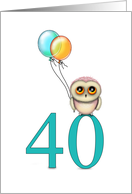 40 Year Old Birthday Little Owl with Balloons card
