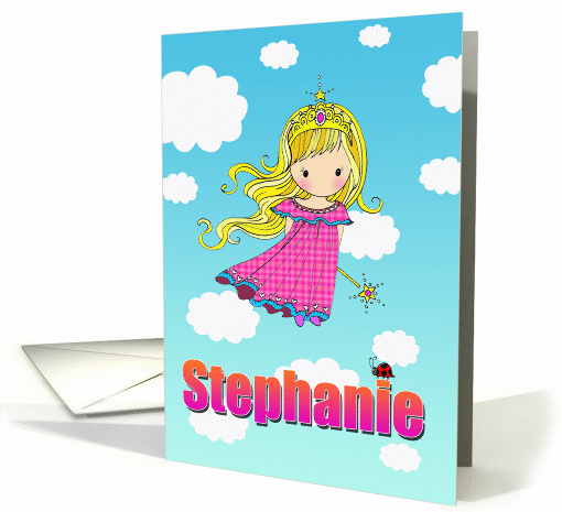 Birthday Card - Stephanie Name - Fairy Princess in Clouds card
