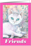 Friendship, Cat and Mouse - Illustrated card